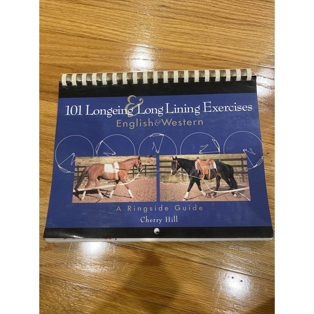 101 Longeing & Long Lining Exercises: English & Western (Paperback or Softback)